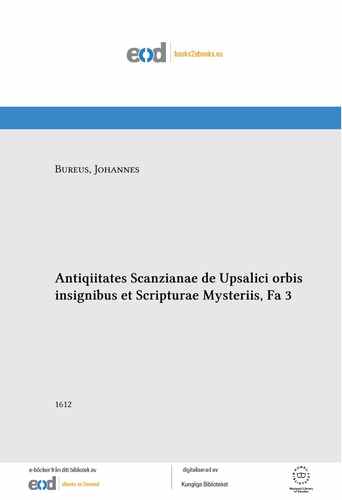 Титульный скан: Antiquitates Scanzianae de Upsalici orbis insignibus et Scripturae mysteriis