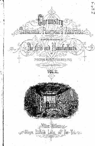 Титульный скан: Chemistry, Theoretical, Practical, and Analytical. Arts and Manufactures